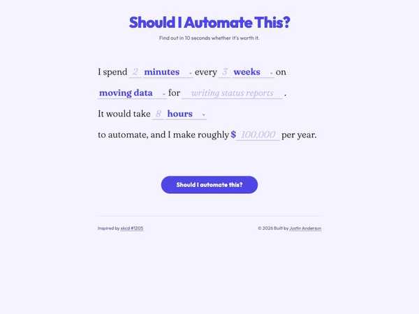 Screenshot of Should I Automate This?